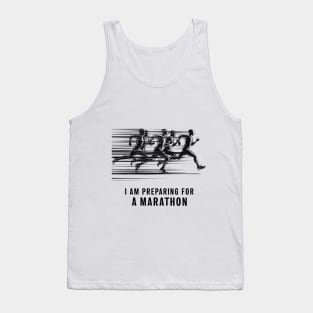 I am the marathon runner Tank Top